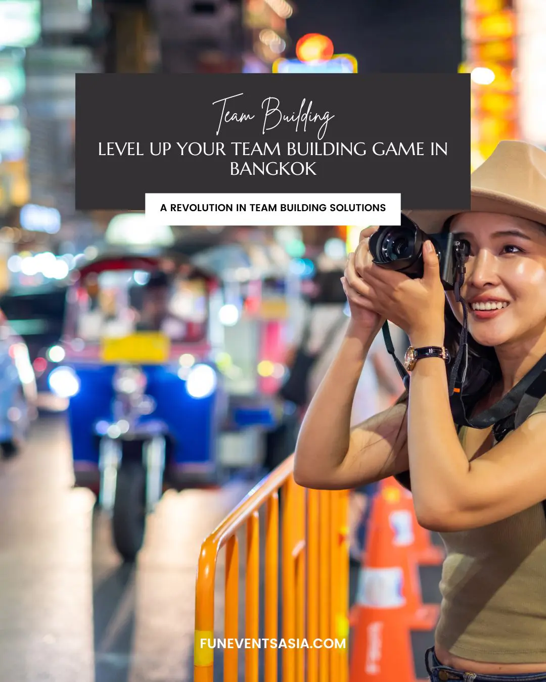 Level Up Your Team Building Game in Bangkok
