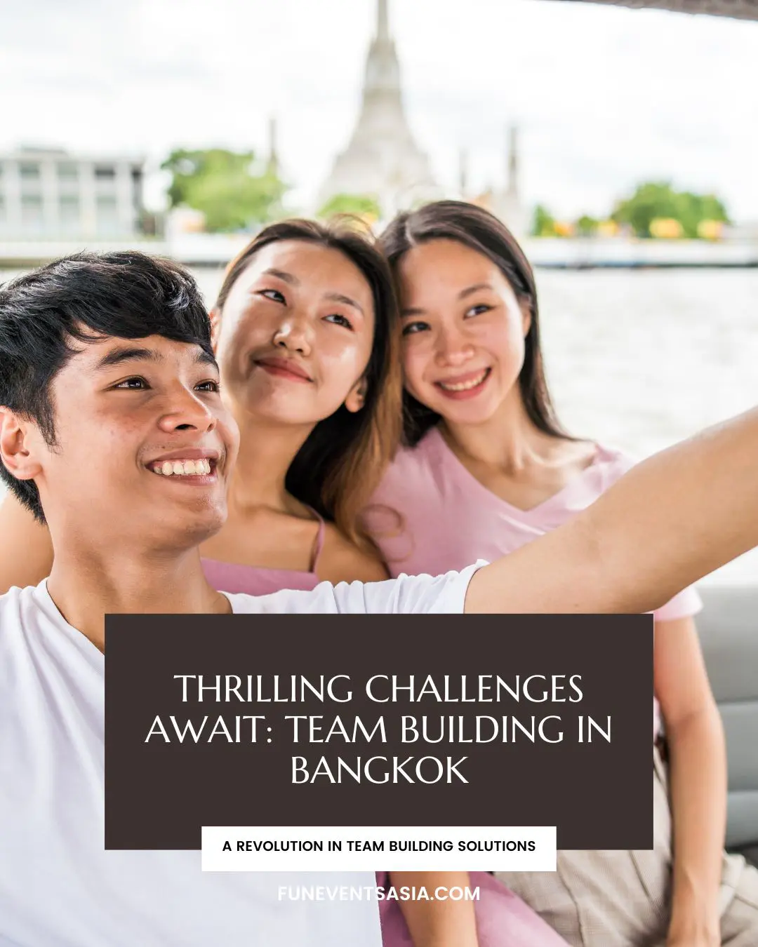 Challenges Await Team Building in Bangkok